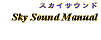 Information - Sky Sound Manual