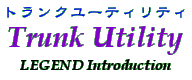 Contents - HONDA LEGEND Trunk Utility Intro.